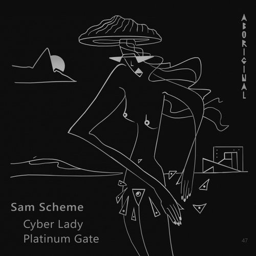 Sam Scheme - Cyber Lady - Platinum Gate [ABO047]